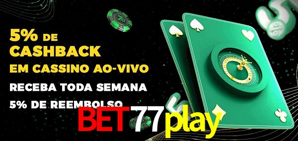 Promoções do cassino ao Vivo bet77play